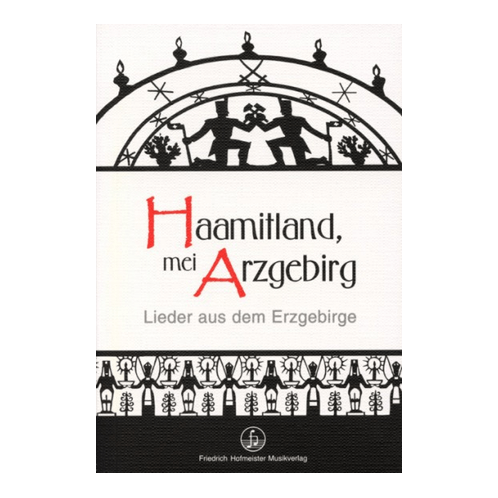 Haamitland, mei Arzgebirg / Liederbuch